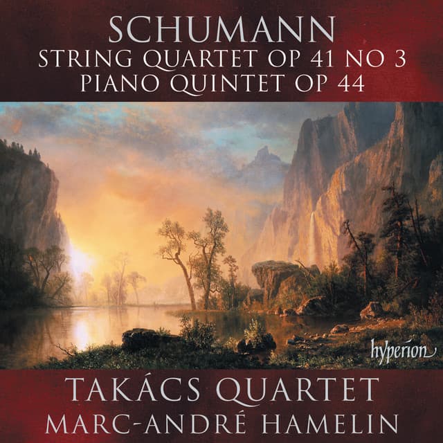 Schumann: Piano Quintet; String Quartet No. 3 - Robert Schumann