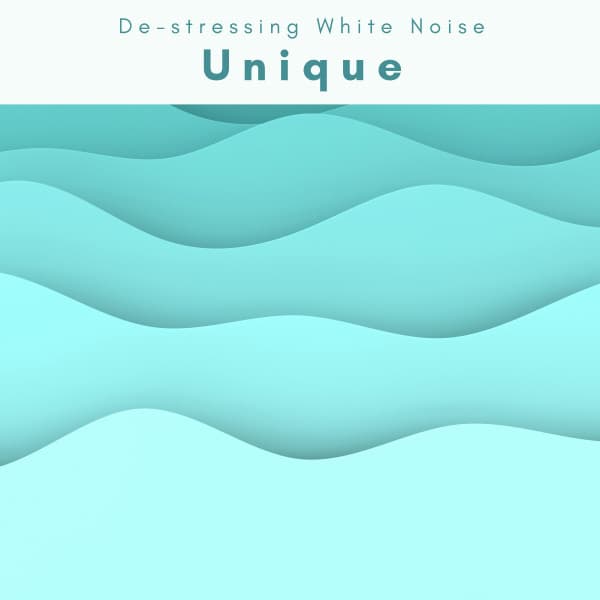 1 Unique - De-stressing White Noise