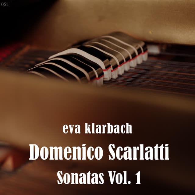 Scarlatti Sonatas, Vol. 1 - Domenico Scarlatti