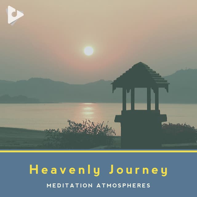 Heavenly Journey - Meditation Atmospheres