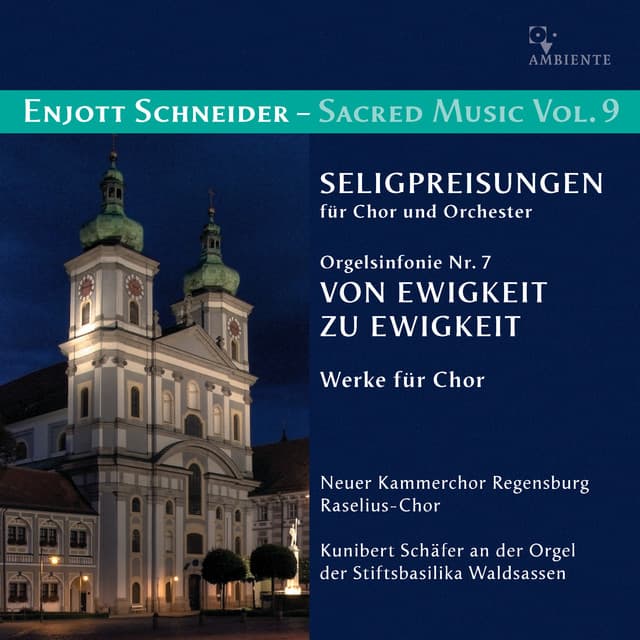 Enjott Schneider: Sacred Music, Vol. 9 - Enjott Schneider