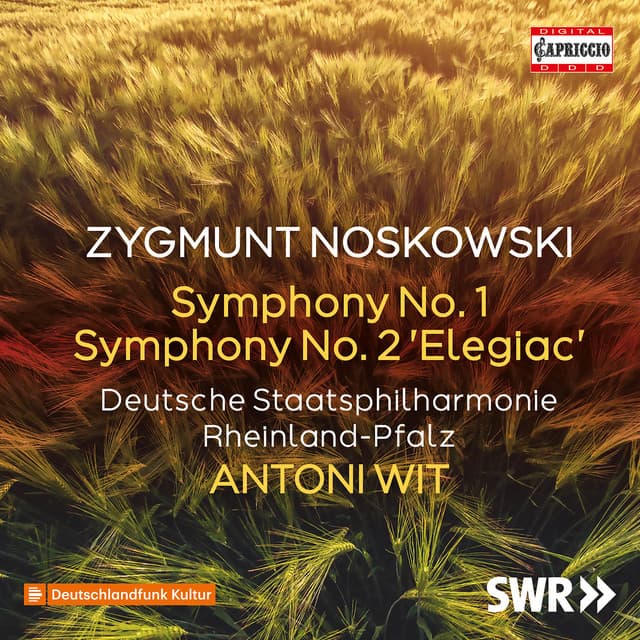 ZYGMUNT NOSKOWSKI: Symphonies Nos. 1 & 2 - Zygmunt Noskowski
