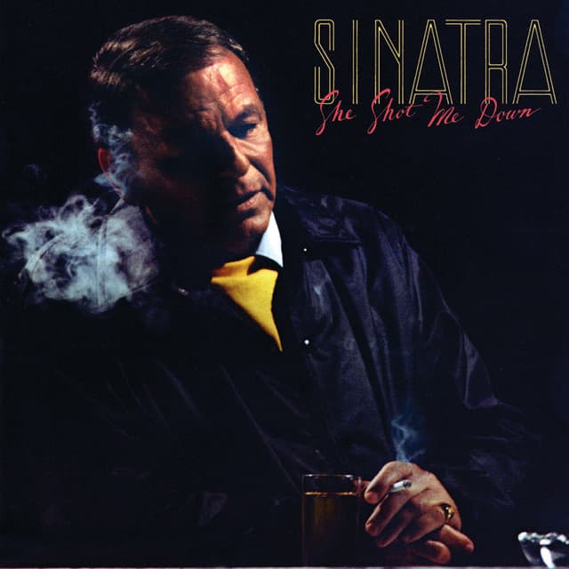She Shot Me Down - Frank Sinatra