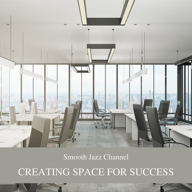 Creating Space for Success: Elevating the Office Climate - Smooth Jazz Channel