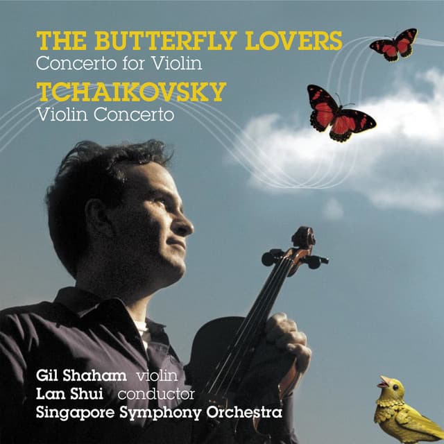 Tchaikovsky: Violin Concerto, Op.35 - Chen, He: Butterfly Lovers, Violin Concerto - Gil Shaham