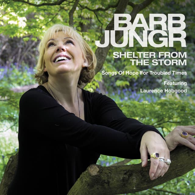 Shelter From the Storm: Songs of Hope for Troubled Times - Barb Jungr