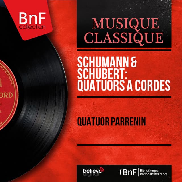 Schumann & Schubert: Quatuors à cordes - Quatuor Parrenin