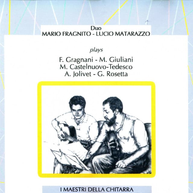 Duo Fragnito - Matarazzo Plays Gragnani, Giuliani, Castelnuovo-Tedesco, Jolivet, Rosetta - Mario Fragnito