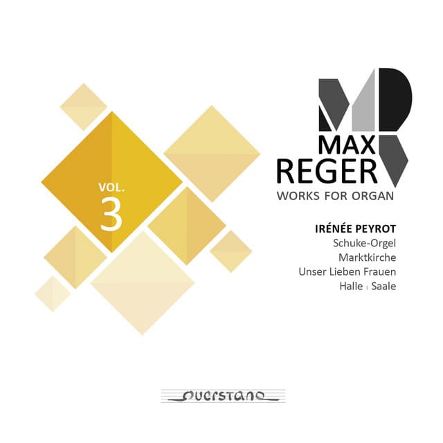 Max Reger - Works for Organ - Vol. 3 - Max Reger