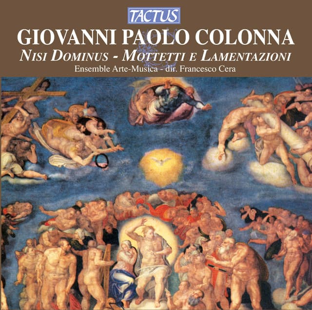 Colonna: Nisi Dominus - Mottetti e Lamentazioni - Giovanni Paolo Colonna