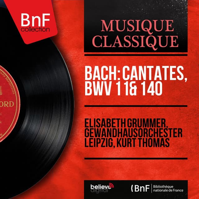Bach: Cantates, BWV 11 & 140 - Johann Sebastian Bach