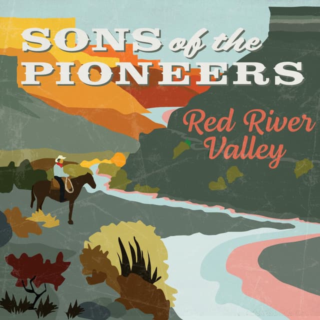 Red River Valley - Sons of the Pioneers