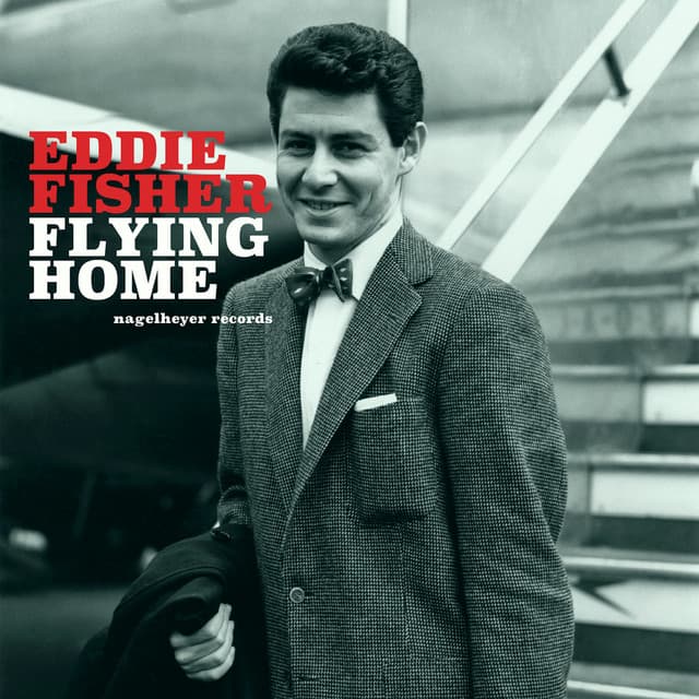 Flying Home - Christmas with You - Eddie Fisher