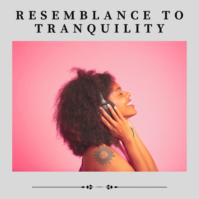 Resemblance to Tranquility - Deep Sleep White Noise