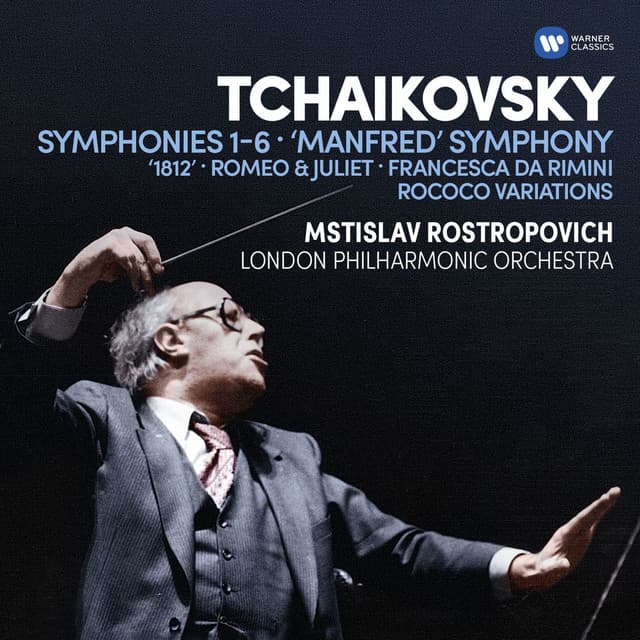 Tchaikovsky: Symphonies Nos 1-6, Manfred Symphony, Overtures & Rococo Variations - Pyotr Ilyich Tchaikovsky