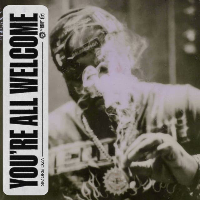 You're All Welcome Deluxe - Smoke DZA