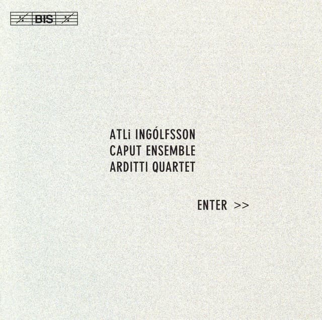 Ingolfsson: The Elves' Accent / String Quartet No. 1 / La Metrique Du Cri / Flecte Lapis Ii - Atli Ingólfsson