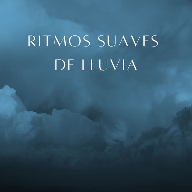 Ritmos Suaves De Lluvia - Grabadora Lluvia