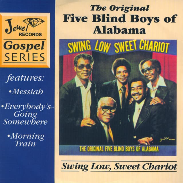 Swing Low, Sweet Chariot - The Blind Boys Of Alabama