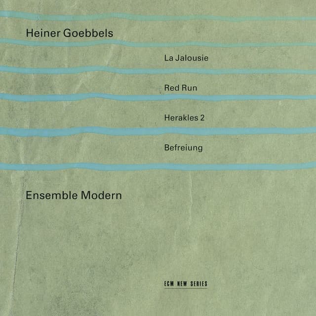 Heiner Goebbels: La Jalousie - Heiner Goebbels