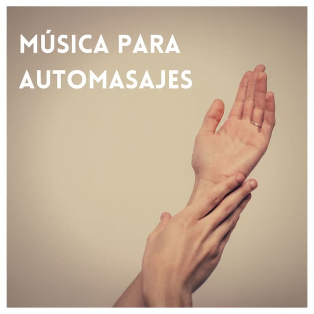 Música para Automasajes: La Mejor Música para Relajarse, Aliviar la Ansiedad y Dormir Mejor - Sanar el Alma