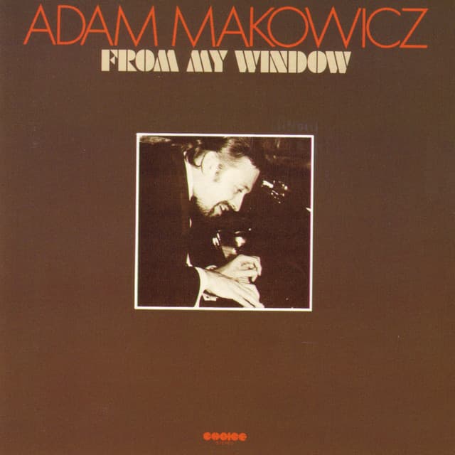 フロム・マイ・ウィンドウ - Adam Makowicz