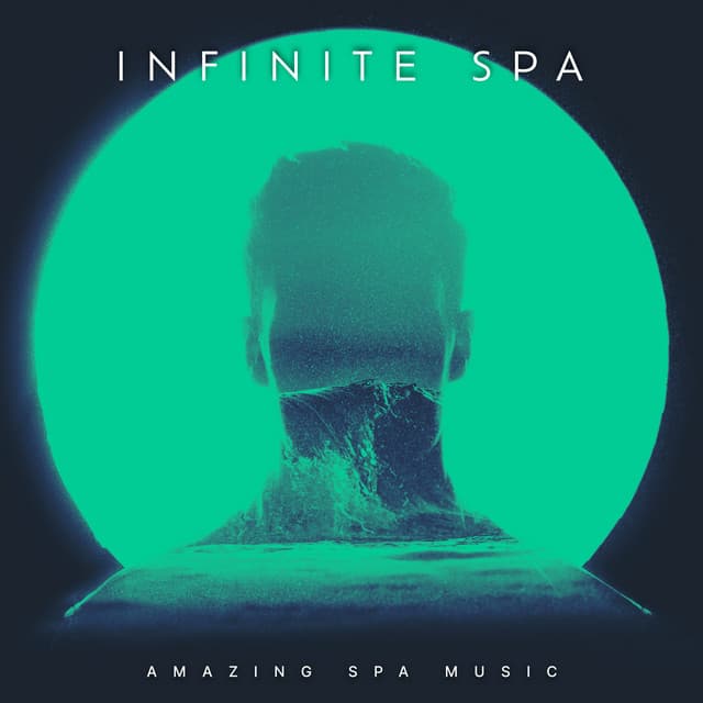 Infinite Spa - Amazing Spa Music