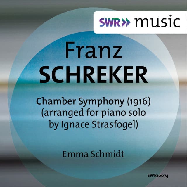 Schreker: Kammersymphonie - Franz Schreker