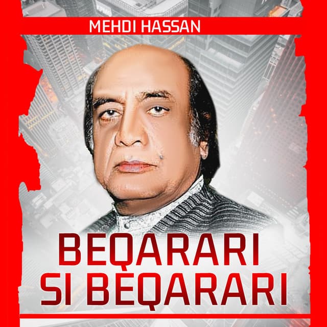 Beqarari Si Beqarari - Mehdi Hassan