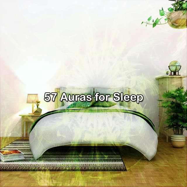 57 Auras for Sleep - Best Relaxing Music