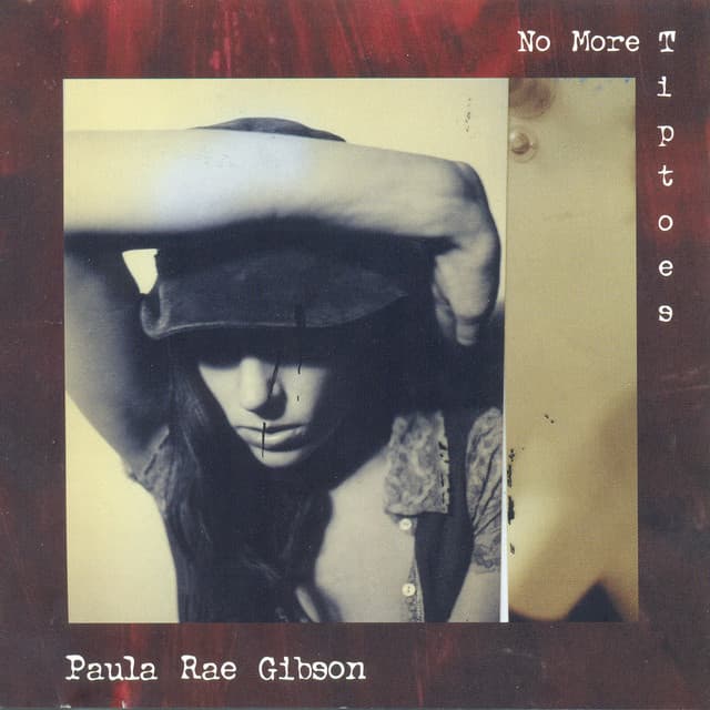 No More Tiptoes - Paula Rae Gibson