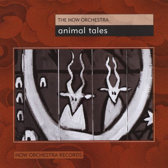 Animal Tales - Now Orchestra