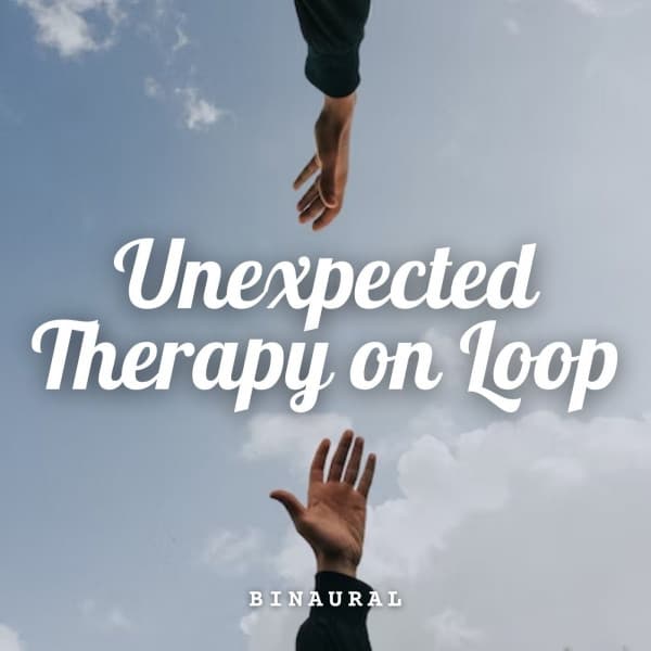 Binaural: Unexpected Therapy on Loop - Binaural Beats Work Music