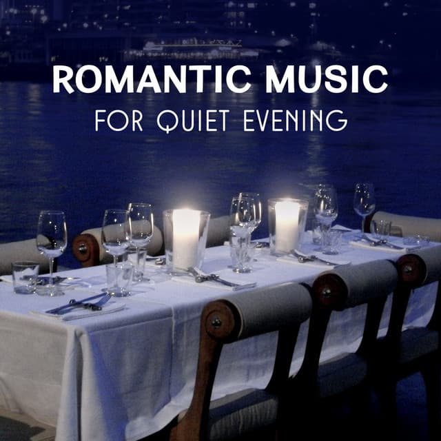 Romantic Music for Quiet Evening - Common Time with Love, Lovely Night in the Moonlight, Melody of Dazzling Moments with Atmospheric Jazz - Romantic Lovers Music Song