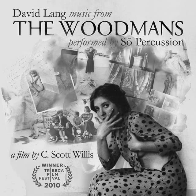 Lang: The Woodmans - Music from the Film - David Lang