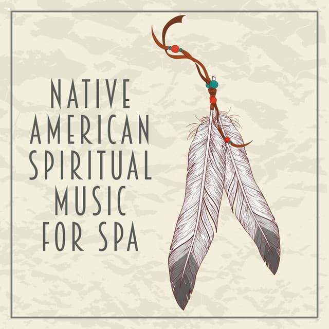 Native American Spiritual Music for Spa - Massage Tribe