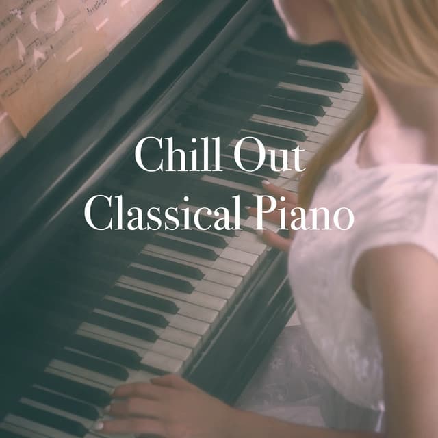 Chill Out Classical Piano - Exam Study Classical Music Orchestra
