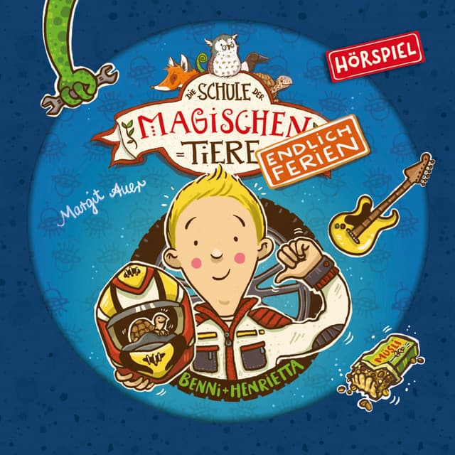 Endlich Ferien 05: Benni und Henrietta - Die Schule der magischen Tiere