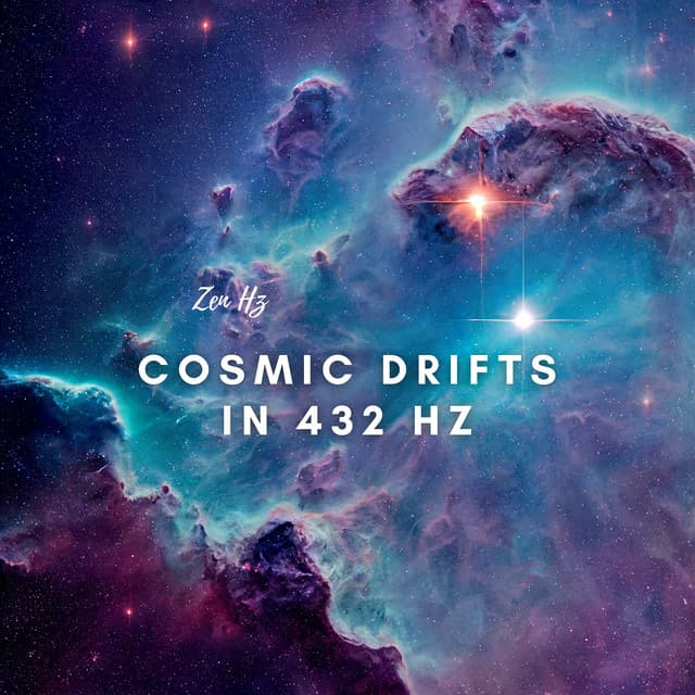 Cosmic Drifts in 432 Hz - Zen Hz