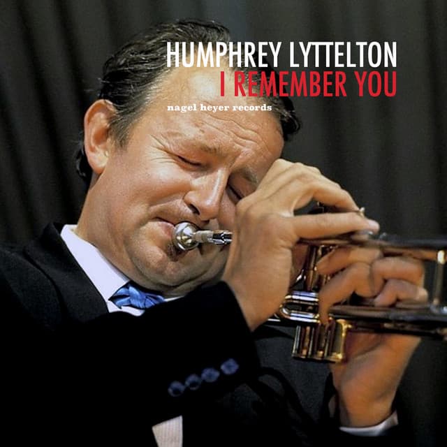 I Remember You - Live in London - Humphrey Lyttelton