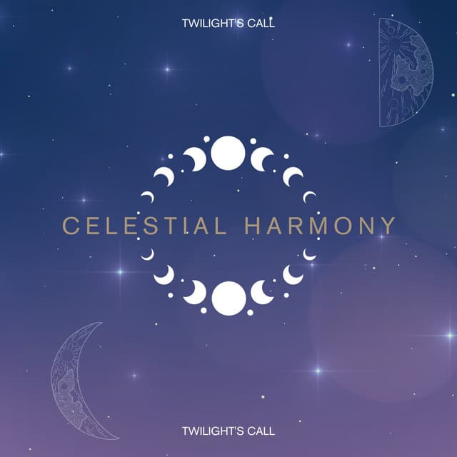 Celestial Harmony - Twilight's Call