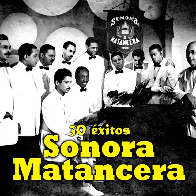 Sonora Matancera 30 Éxitos - La Sonora Matancera
