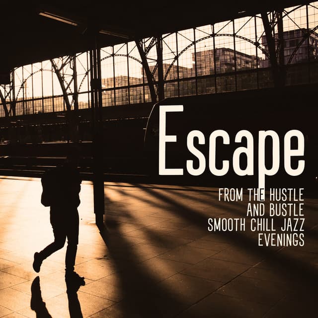 Escape from the Hustle and Bustle: Smooth Chill Jazz Evenings - Healing Jazz Melodies Artist