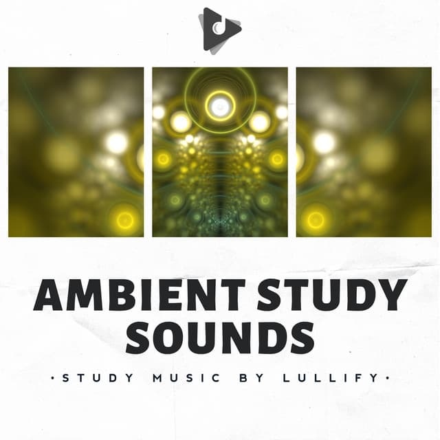 Ambient Study Sounds - Study Music by Lullify