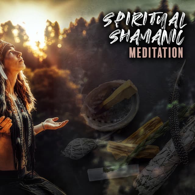 Spiritual Shamanic Meditation: Inner Stillness and Peace - Native American Relaxation