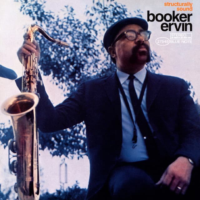 Structurally Sound - Booker Ervin