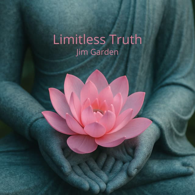 Limitless Truth - Jim Garden