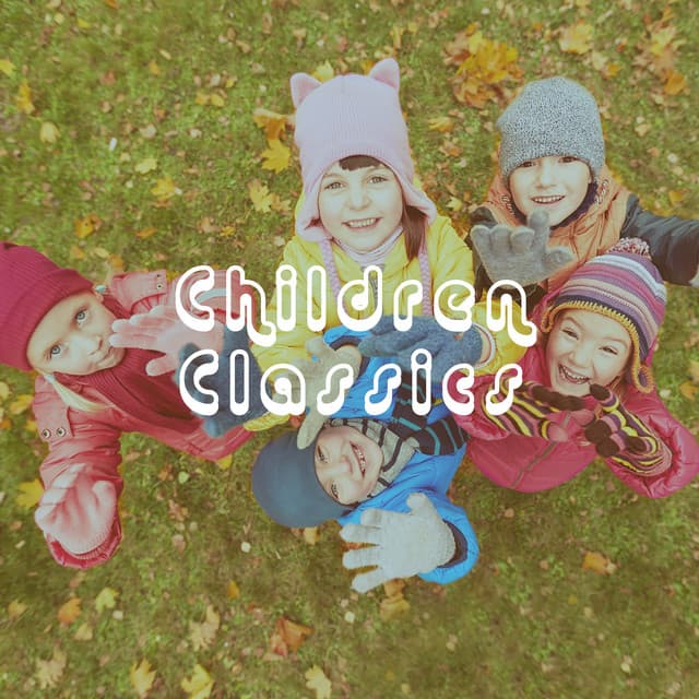 Children Classics - Children's Music
