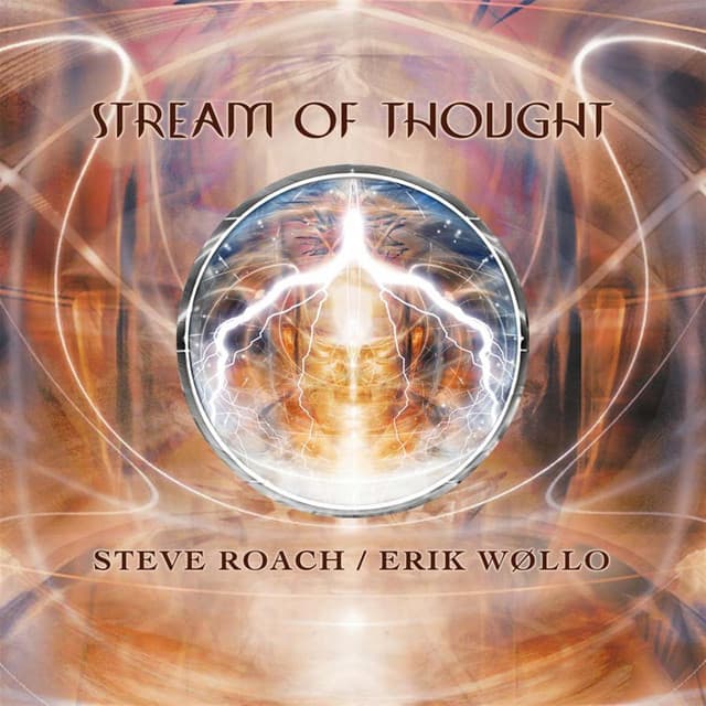 Stream of Thought - Steve Roach