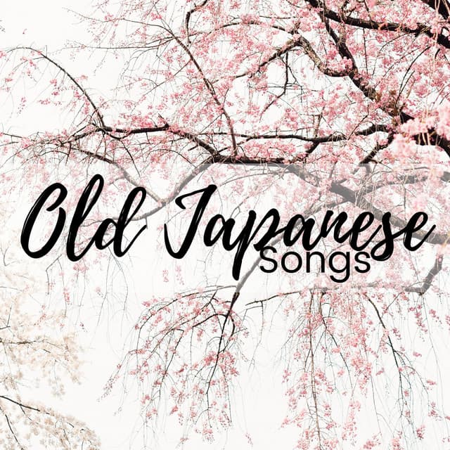 Old Japanese Songs - Zen Spirit, Oriental Healing Songs for Yoga Poses & Deep Stress - Japanese Traditional Music Ensemble